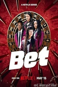 Bet (2025) Season 1 Hindi Dubbed Web Series