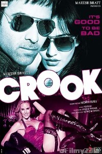 Crook (2010) Hindi Full Movie