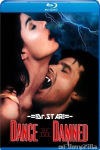 Dance of The Damned (1989) UNRATED Hindi Dubbed Movies