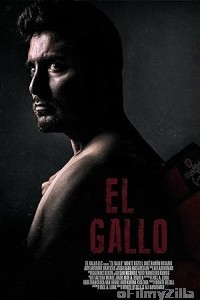 El Gallo (2018) ORG Hindi Dubbed Movie